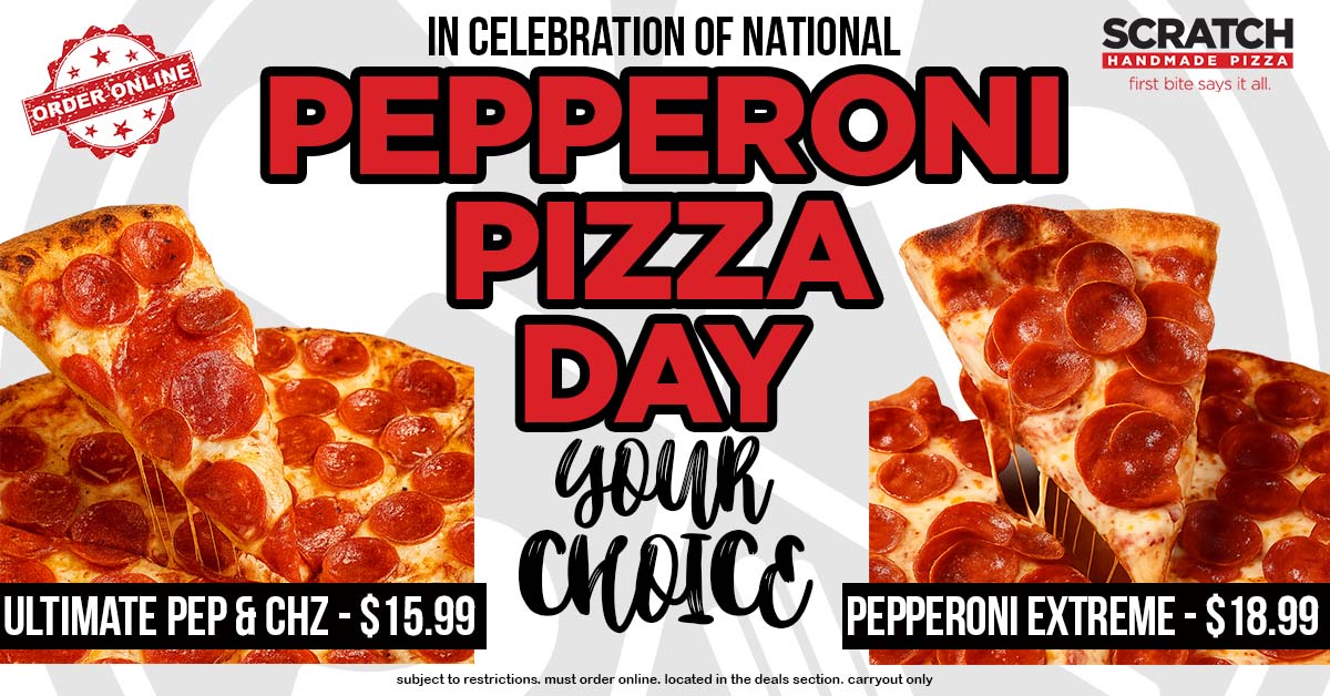09192025 FB national peppeorni pizza day National pepperoni pizza day at scratch