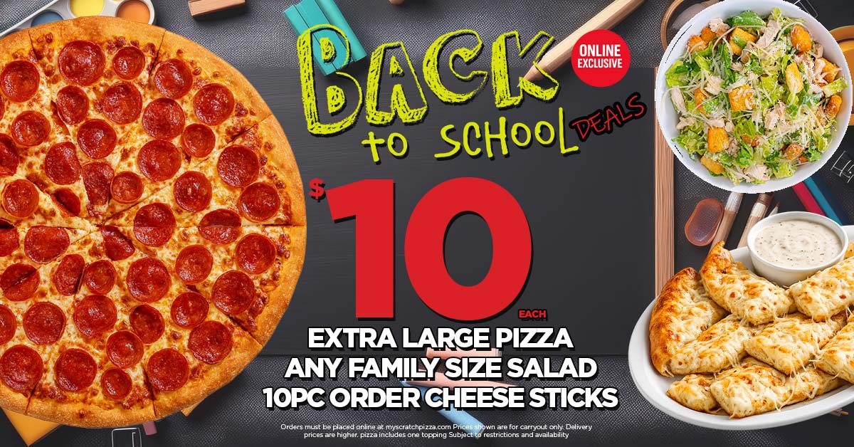 08062026 fb back to school web back to school hot deal scratch pizza